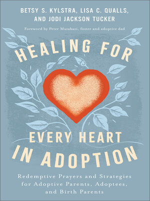 cover image of Healing for Every Heart in Adoption